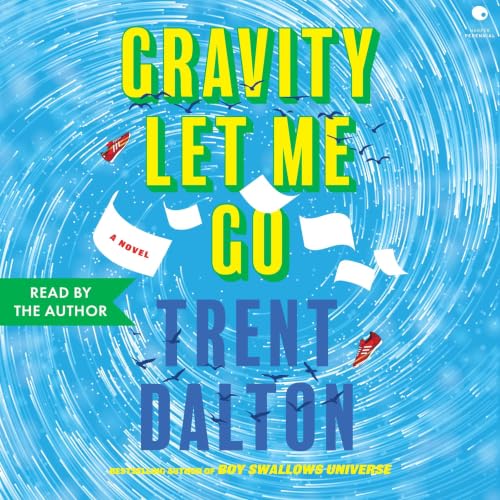 Cover of Gravity Let Me Go