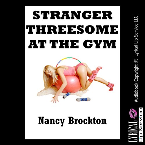 Cover of Stranger Threesome at the Gym