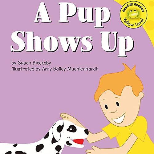 Cover of A Pup Shows Up