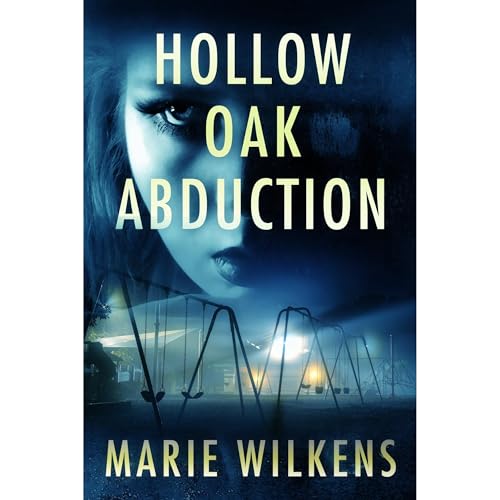 Cover of Hollow Oak Abduction: A Small Town Riveting Kidnapping Mystery Thriller