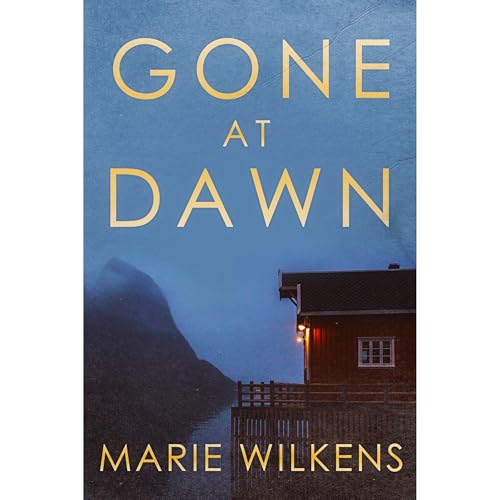 Cover of Gone at Dawn: A Small Town Riveting Kidnapping Mystery Thriller