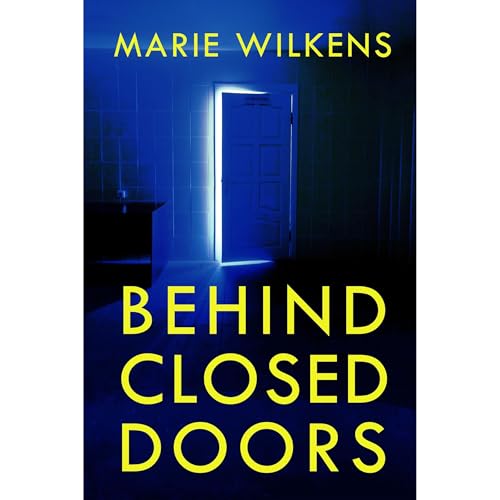 Cover of Behind Closed Doors: A Small Town Riveting Kidnapping Mystery Thriller