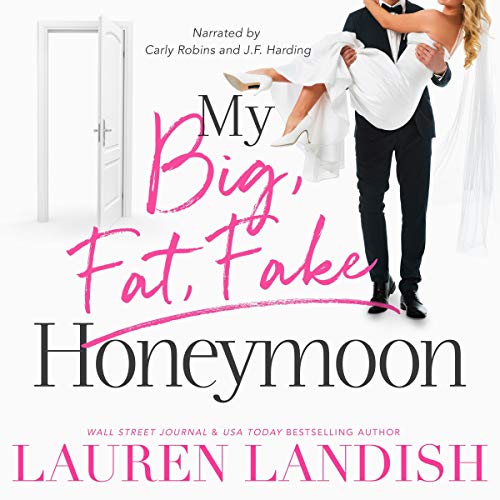 Cover of My Big Fat Fake Honeymoon
