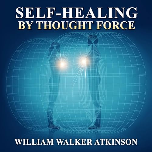 Cover of Self-Healing by Thought Force