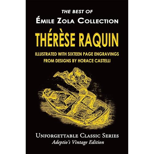 Cover of Émile Zola Collection - Thérèse Raquin - Illustrated