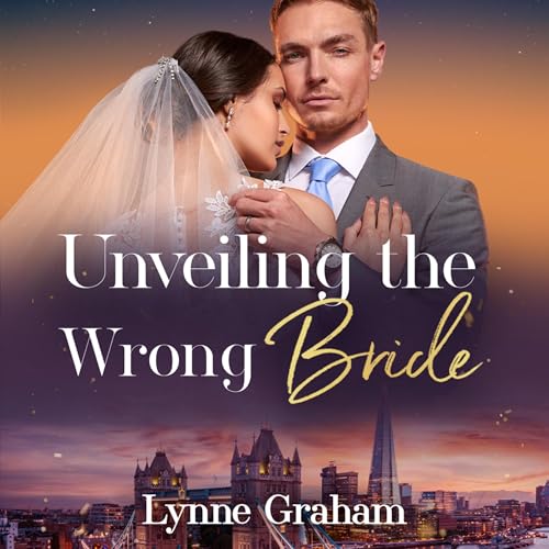 Cover of Unveiling The Wrong Bride