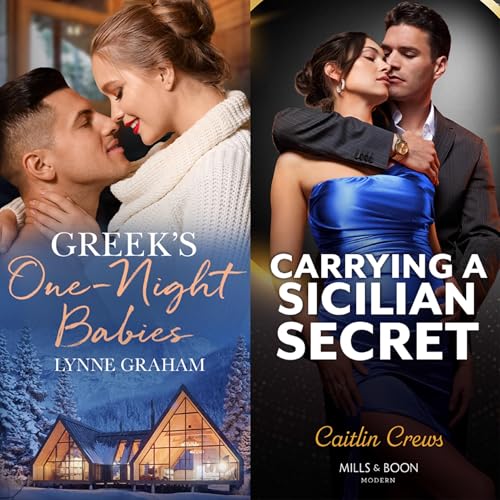 Cover of Greek's One-Night Babies / Carrying A Sicilian Secret