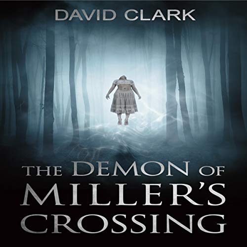 Cover of The Demon of Miller's Crossing