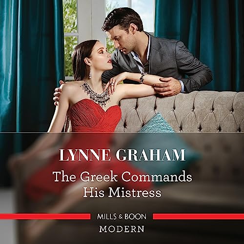 Cover of The Greek Commands His Mistress