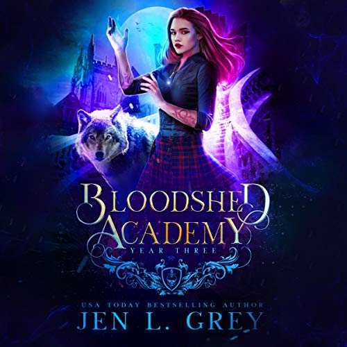 Cover of Year Three: Bloodshed Academy, Book 3