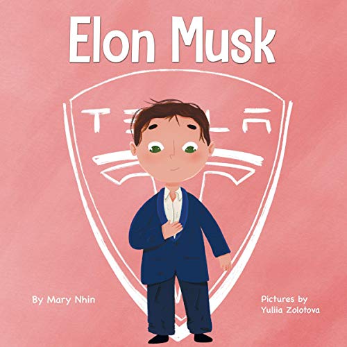 Cover of Elon Musk: A Kid's Book About Inventions