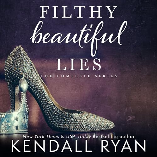 Cover of Filthy Beautiful Lies