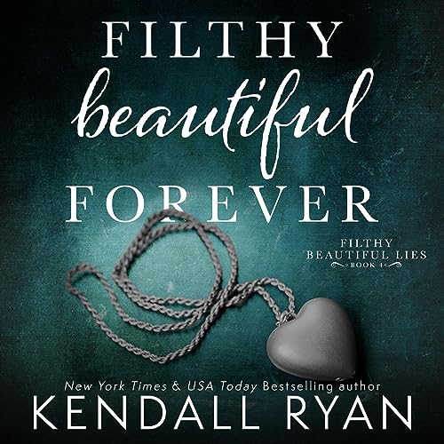 Cover of Filthy Beautiful Forever