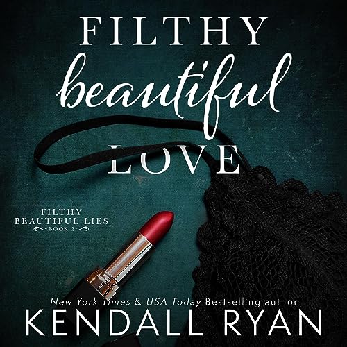 Cover of Filthy Beautiful Love