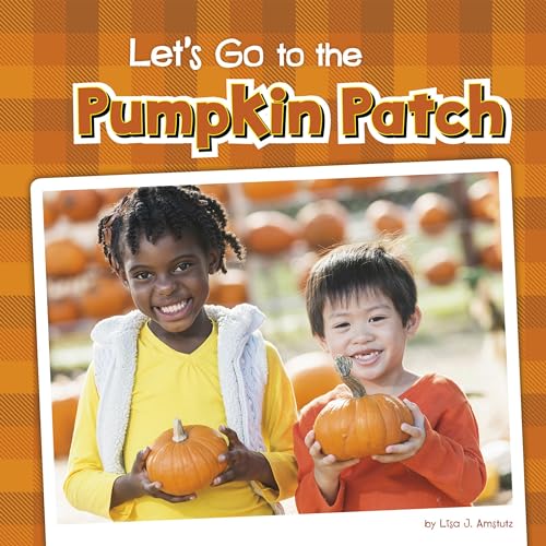 Cover of Let's Go to the Pumpkin Patch