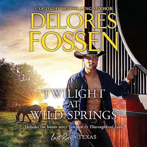 Cover of Twilight at Wild Springs/Tempted at Thoroughbred Lake