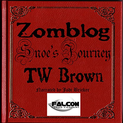 Cover of Zomblog: Snoe's Journey