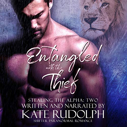 Cover of Entangled with the Thief