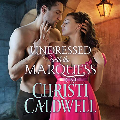 Cover of Undressed with the Marquess
