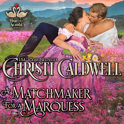 Cover of A Matchmaker for a Marquess