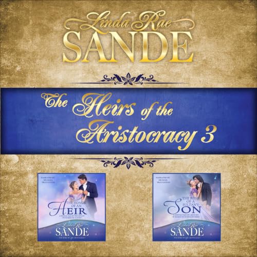 Cover of The Heirs of the Aristocracy 3