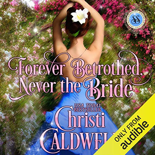 Cover of Forever Betrothed, Never the Bride