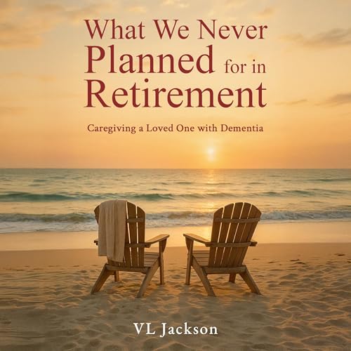 Cover of What We Never Planned for in Retirement