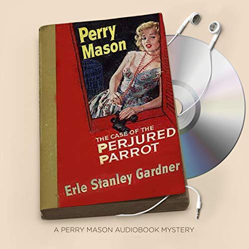 Cover of The Case of the Perjured Parrot