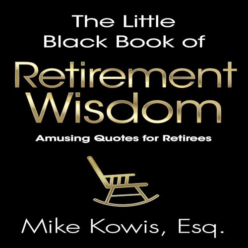 Cover of The Little Black Book of Retirement Wisdom