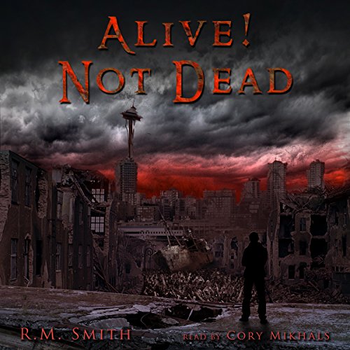 Cover of Alive! Not Dead!