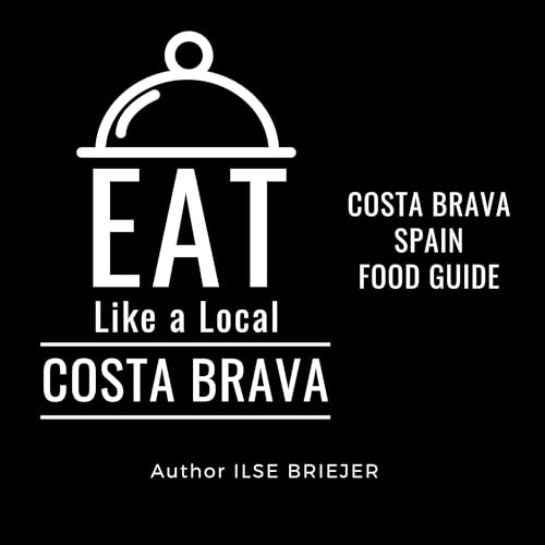 Cover of Eat Like a Local: Costa Brava