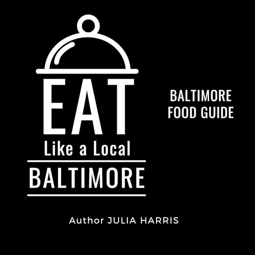 Cover of Eat Like a Local: Baltimore