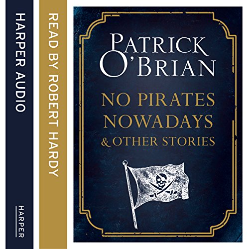 Cover of No Pirates Nowadays and Other Stories
