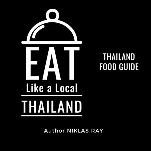Cover of Eat Like a Local: Thailand