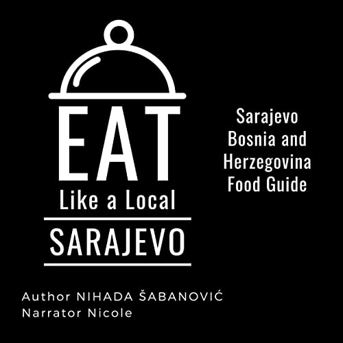 Cover of Eat Like a Local - Sarajevo