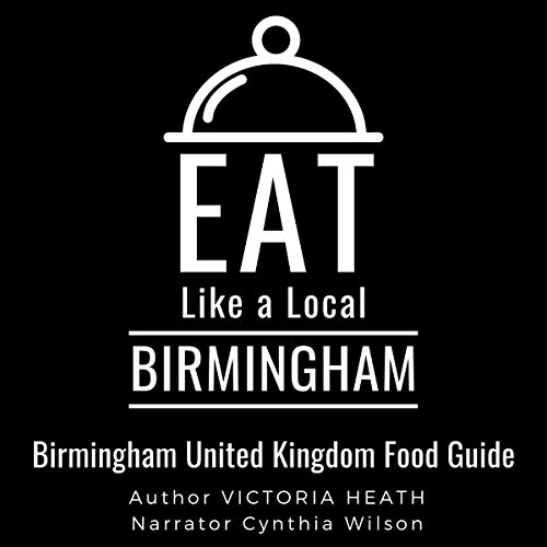 Cover of Eat Like a Local - Birmingham