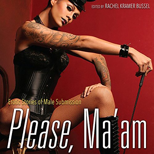 Cover of Please, Ma'am: Erotic Stories of Male Submission
