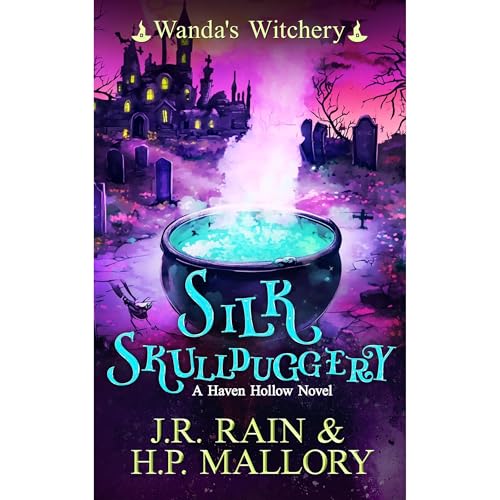 Cover of Silk Skullduggery: A Paranormal Women's Fiction Novel
