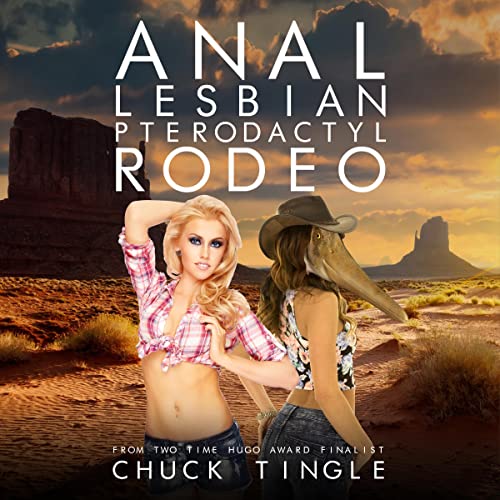 Cover of Anal Lesbian Pterodactyl Rodeo