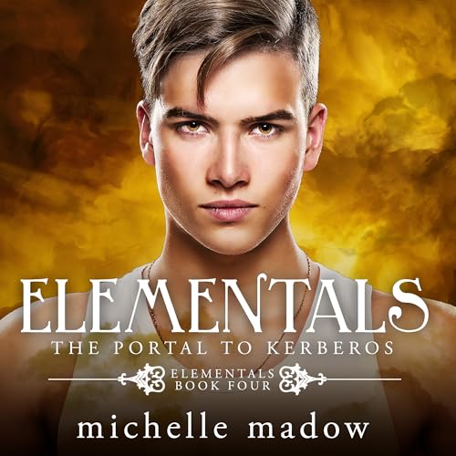 Cover of Elementals 4: The Portal to Kerberos