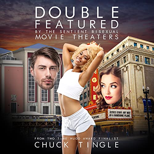 Cover of Double Featured by the Sentient Bisexual Movie Theaters