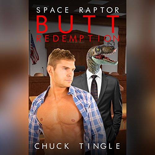 Cover of Space Raptor Butt Redemption