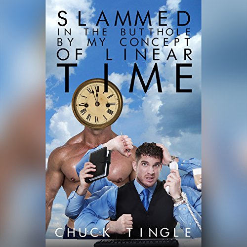 Cover of Slammed in the Butthole by My Concept of Linear Time