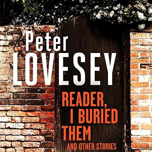 Cover of Reader, I Buried Them and Other Stories