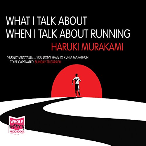 Cover of What I Talk About When I Talk About Running