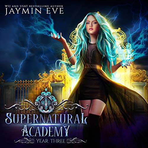 Cover of Supernatural Academy: Year Three