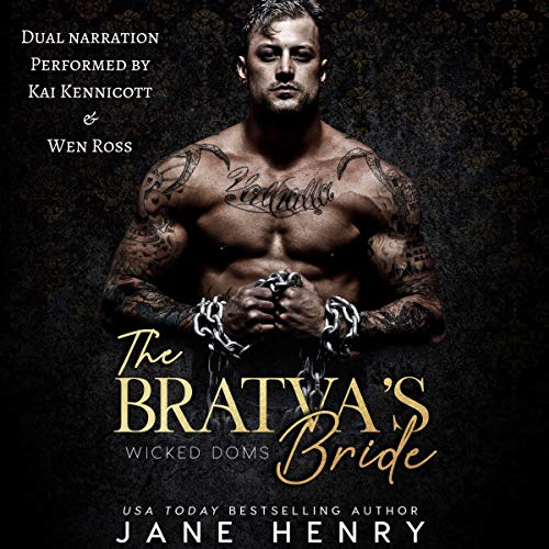 Cover of The Bratva's Bride: Wicked Doms