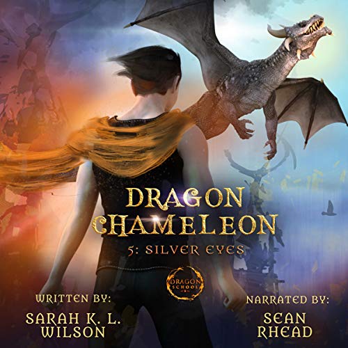 Cover of Dragon Chameleon: Silver Eyes