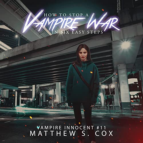 Cover of How to Stop a Vampire War in Six Easy Steps