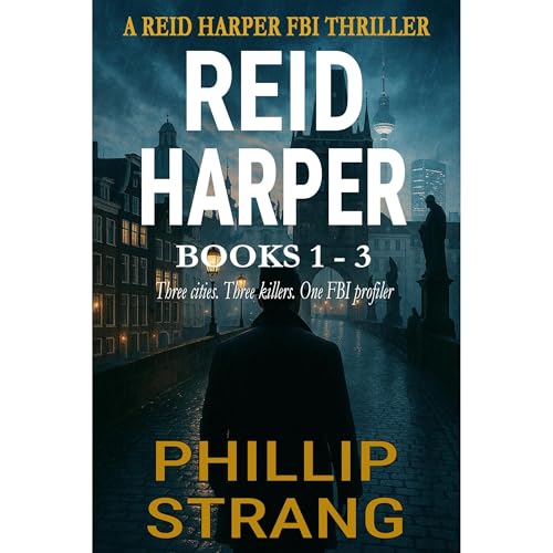Cover of The Reid Harper FBI Thriller Series: Books 1 to 3